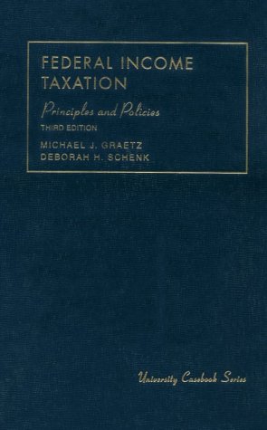 Imagen de archivo de Federal Income Taxation: Principles and Policies (University Casebook Series) a la venta por Ergodebooks