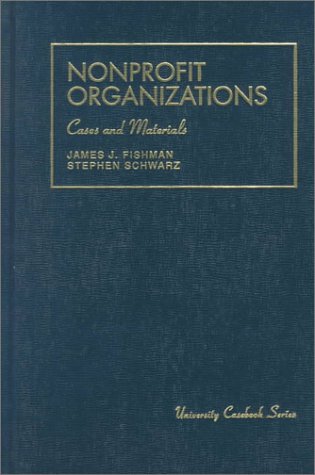 Stock image for Nonprofit Organizations: Cases and Materials (University Casebook) for sale by HPB-Red