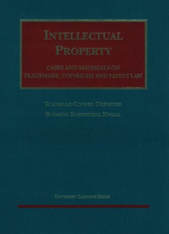 Beispielbild fr Intellectual Property: Trademark, Copyright and Patent Law: Cases and Materials (University Casebook Series) zum Verkauf von HPB-Red