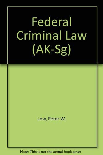 9781566623469: Federal Criminal Law (University Casebook Series)