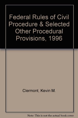 Stock image for Federal Rules of Civil Procedure & Selected Other Procedural Provisions, 1996 for sale by HPB-Red