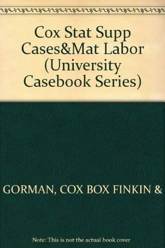 Beispielbild fr Statutory Supplement to Cases and Materials on Labor Law (University Casebook Series) zum Verkauf von HPB-Red