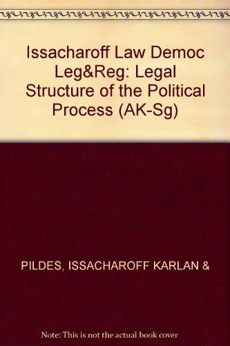 Stock image for Law of Democracy: Legal Structure of the Political Process (University Casebook Series) for sale by BookManBookWoman Books