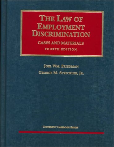 Stock image for The Law of Employment Discrimination: Cases & Materials (University Casebook Series) for sale by HPB-Red