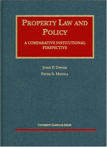 Stock image for Property Law and Policy (University Casebook Series) for sale by Decluttr