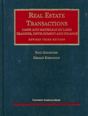 Beispielbild fr Real Estate Transactions: Cases and Materials on Land Transfer, Development, and Finance (REV) (University Casebook Series) zum Verkauf von HPB-Red