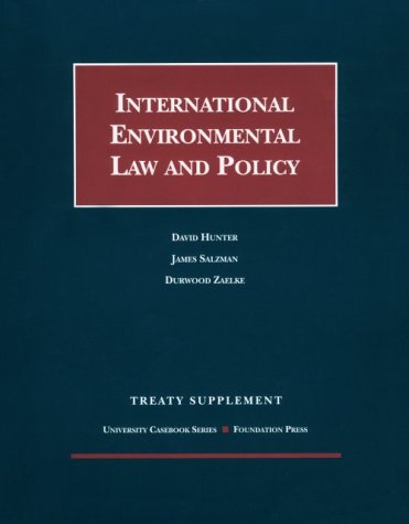 Beispielbild fr International Environmental Law and Policy: 1998 Treaty Supplement (University Casebook Series) zum Verkauf von Ergodebooks