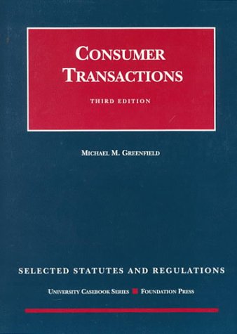 Consumer Transactions: Selected Statutes and Regulations (9781566627306) by Greensfeild