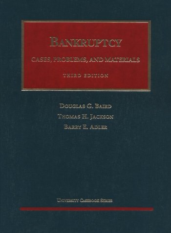 Stock image for Bankruptcy: Case, Problems and Materials (University casebook series) for sale by dsmbooks