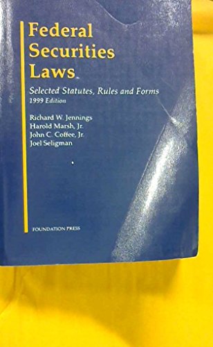 9781566627719: Federal Securities Laws: Selected Statutes, Rules and Forms, 1999