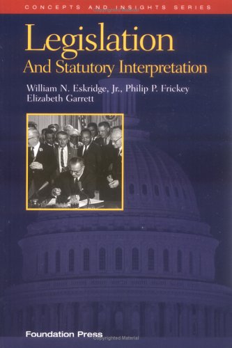 Stock image for Legislation and Statutory Interpretation (Concepts and Insights Series) for sale by HPB-Red