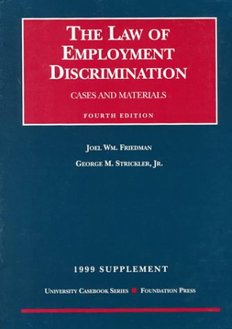 Stock image for Cases and Materials on the Law of Employment Discrimination: 1999 Supplement for sale by dsmbooks