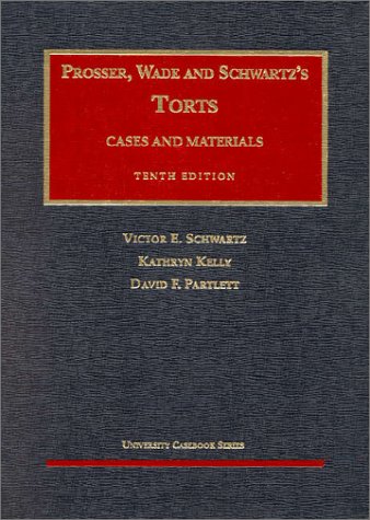 9781566629553: Torts: Cases and Materials, 10th Edition (Prosser, Wade and Schwartz)