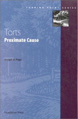 Imagen de archivo de Torts: Proximate Cause (Turning Point Series) a la venta por BooksRun