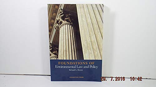 Stock image for Foundations of Environmental Law and Policy for sale by BookHolders