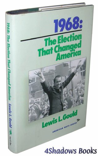 9781566630092: 1968: The Election That Changed America (American Ways Series)