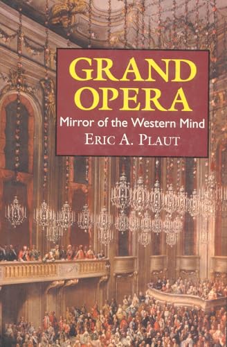 Grand Opera : Mirror of The Western Mind