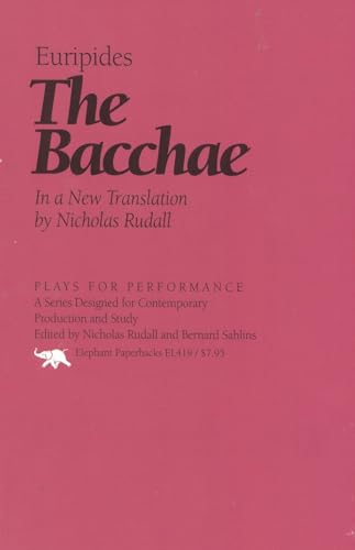 9781566630672: The Bacchae (Plays for Performance Series)