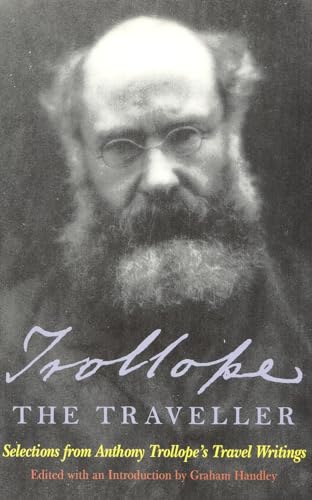 9781566630740: Trollope the Traveller: Selections from Anthony Trollope's Travel Writings