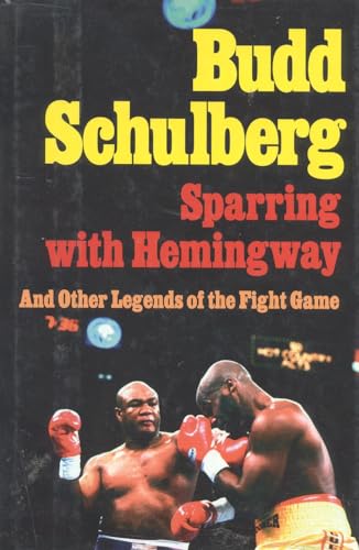 Imagen de archivo de Sparring with Hemingway: And Other Legends of the Fight Game a la venta por SecondSale