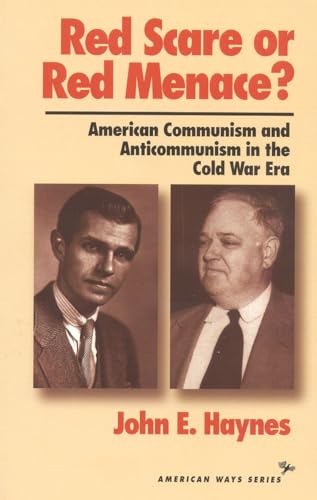 Imagen de archivo de Red Scare or Red Menace?: American Communism and Anticommunism in the Cold War Era (American Ways) a la venta por SecondSale