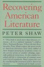 Recovering American Literature - Shaw, Peter