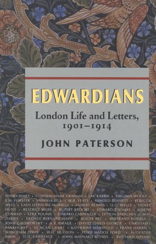 Beispielbild fr Edwardians: London Life and Letters, 1901-1914 zum Verkauf von Anybook.com