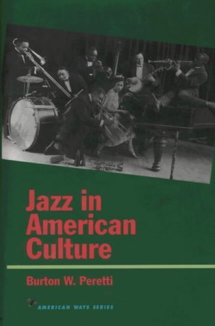 Beispielbild fr Jazz in American Culture (American Ways Series) zum Verkauf von BooksRun