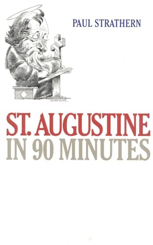 Imagen de archivo de St. Augustine in 90 Minutes (Philosophers in 90 Minutes Series) a la venta por Jenson Books Inc