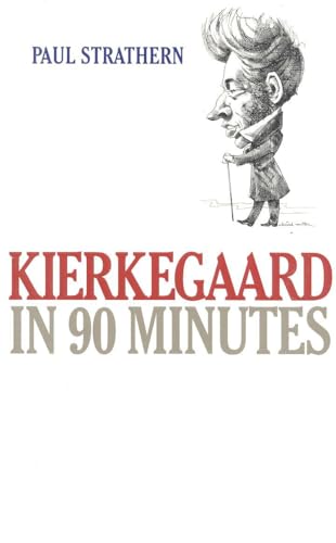 Beispielbild fr Kierkegaard in 90 Minutes (Philosophers in 90 Minutes Series) zum Verkauf von Wonder Book