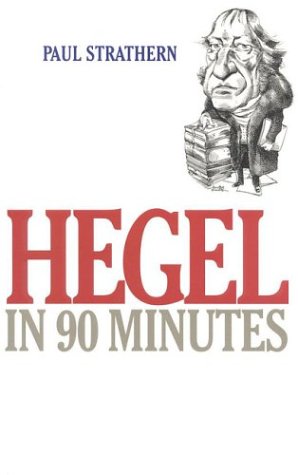 9781566631549: Hegel in 90 Minutes (Philosophers in 90 Minutes (Paperback))