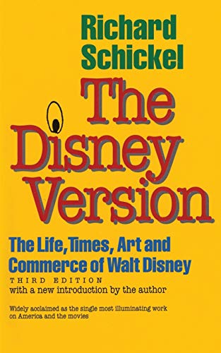 Beispielbild fr The Disney Version: The Life, Times, Art and Commerce of Walt Disney zum Verkauf von Wonder Book
