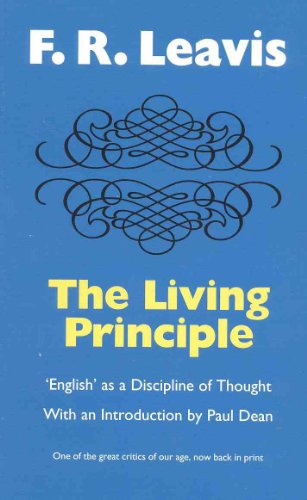 Stock image for The Living Principle: English As a Discipline of Thought for sale by Goodwill