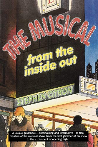 Beispielbild fr The Musical from the Inside Out zum Verkauf von Better World Books
