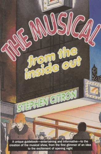 Imagen de archivo de The Musical from the Inside Out a la venta por Valley Books