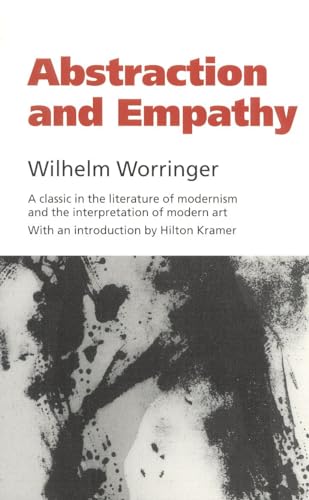 Imagen de archivo de Abstraction and Empathy: A Contribution to the Psychology of Style (Elephant Paperbacks) a la venta por ThriftBooks-Atlanta