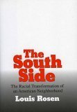 The South Side: The Racial Transformation of an American Neighborhood