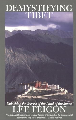 Beispielbild fr Demystifying Tibet : Unlocking the Secrets of the Land of the Snows zum Verkauf von Better World Books