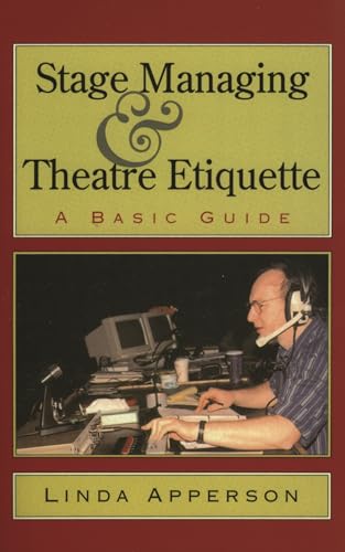 9781566632010: Stage Managing and Theatre Etiquette: A Basic Guide