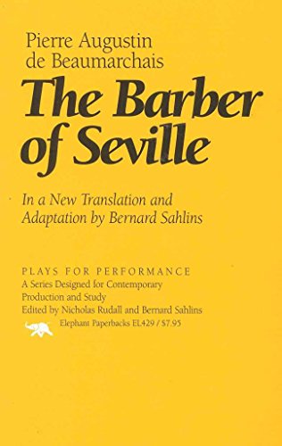 Stock image for The Barber of Seville: In a New Translation and Adaptation by Bernard Sahlins (Plays for Performance Series) for sale by HPB-Emerald