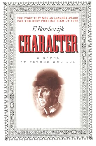 Beispielbild fr Character: A Novel of Father and Son zum Verkauf von WorldofBooks