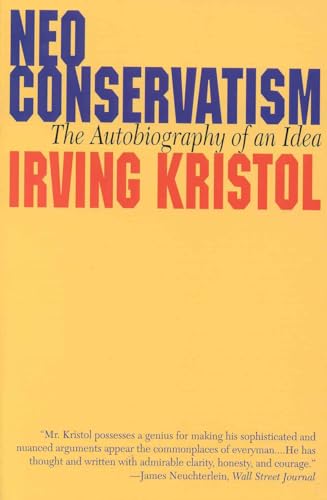 9781566632287: Neoconservatism: The Autobiography of an Idea