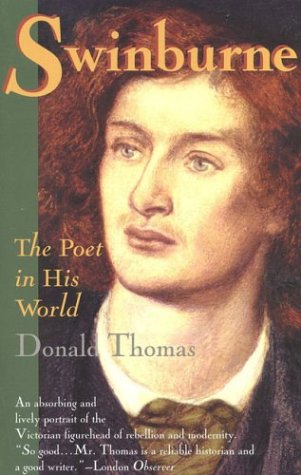 Imagen de archivo de Swinburne: The Poet in His World a la venta por WorldofBooks