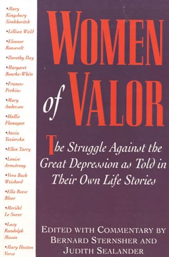 Imagen de archivo de Women of Valor: The Struggle Against the Great Depression as told in Their Own Life Stories a la venta por WorldofBooks