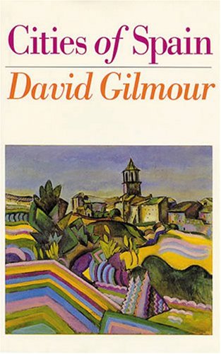 Cities of Spain (9781566632485) by Gilmour, David