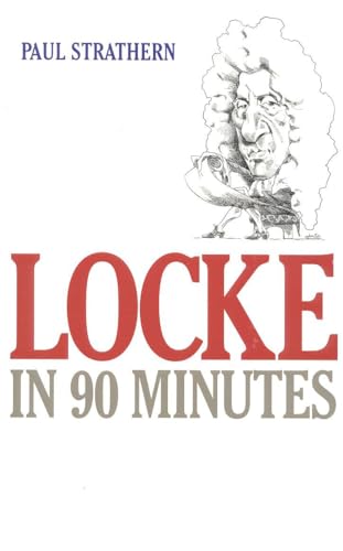 9781566632614: Locke in 90 Minutes (Philsophers in 90 Minutes) (Philosophers in 90 Minutes)