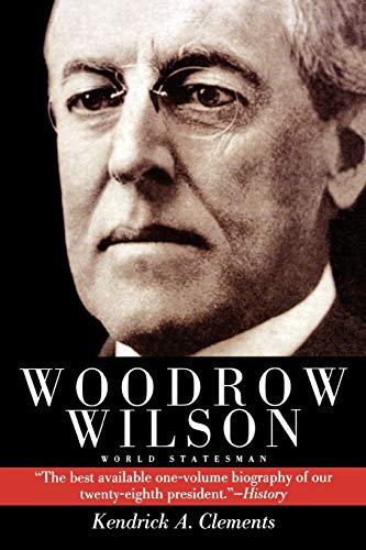 Beispielbild fr Woodrow Wilson : World Statesman zum Verkauf von Better World Books