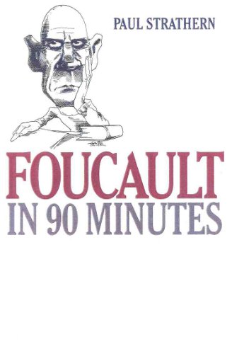 Beispielbild fr Foucault in 90 Minutes (Philosophers in 90 Minutes Series) zum Verkauf von Wonder Book