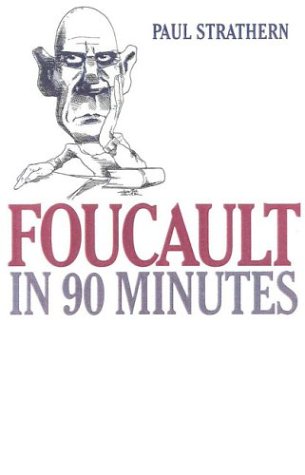 Stock image for Foucault in 90 Minutes (Philosophers in 90 Minutes Series) for sale by Hippo Books