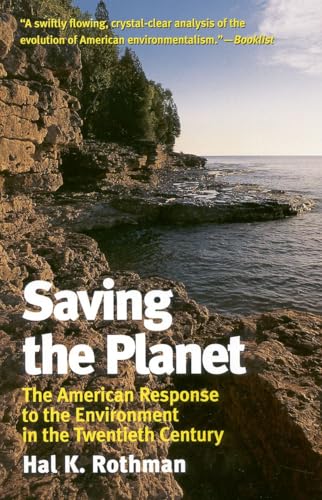 Stock image for Saving the Planet : The American Response to the Environment in the Twentieth Century for sale by Better World Books